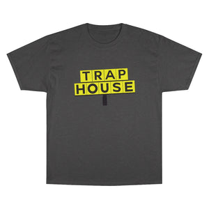 Trap House Sign Shirt