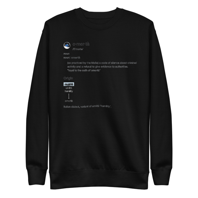 Omertà Unisex Premium Sweatshirt