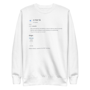 Omertà Unisex Premium Sweatshirt