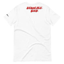Load image into Gallery viewer, Byrds Fly Souf T-Shirt